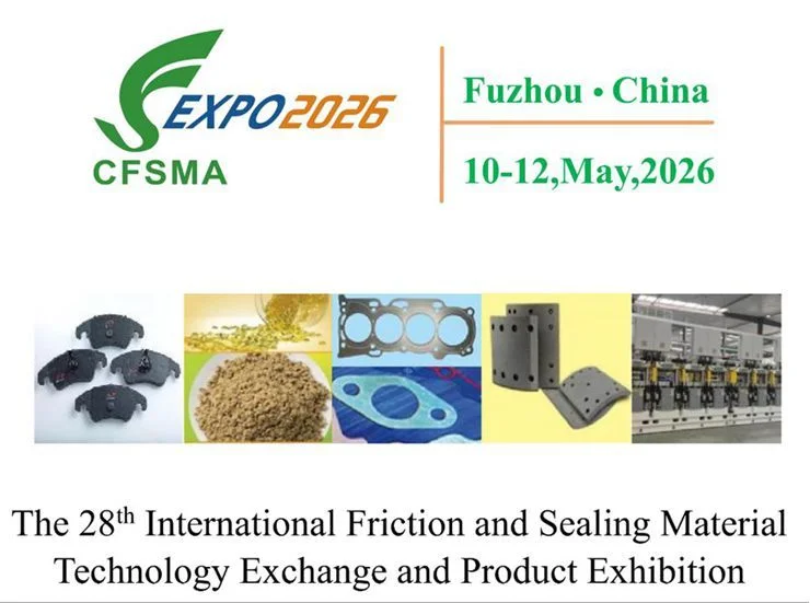 The 28th International Friction & Sealing Material Technology Exchange and Produ
